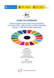 Global Tax Governance. Taxation on Digital Economy, Transfer Pricing and Litigation in Tax Matters (MAPs + ADR) Policies for Global Sustainability. Ongoing U.N. 2030 (SDG) and Addis Ababa Agendas