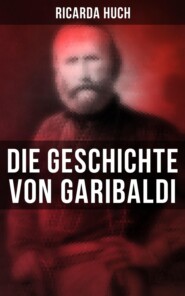 Die Geschichte von Garibaldi