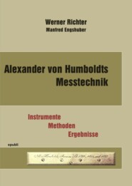 Alexander von Humboldts Messtechnik