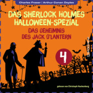 Das Geheimnis des Jack O\'Lantern - Das Sherlock Holmes Halloween-Spezial, Tag 4 (Ungekürzt)