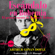 Escándalo en Bohemia - Las aventuras de Sherlock Holmes - El primer cuento de Sherlock Holmes