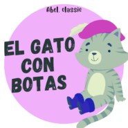 Abel Classics, El Gato con Botas