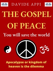 The Gospel Of Peace. You Will Save The World