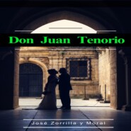 Don Juan Tenorio (Íntegra)