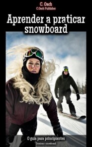 Aprender a praticar snowboard