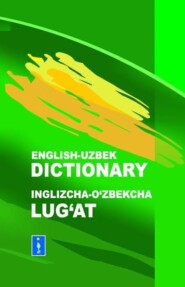 Инглизча-ўзбекча луғат \/ English-uzbek dictionary