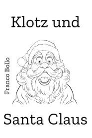 Klotz und Santa Claus