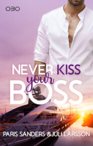 Never Kiss your Boss