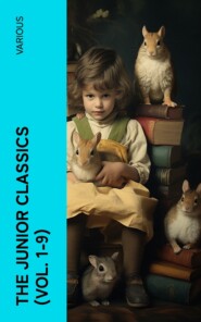 The Junior Classics (Vol. 1-9)