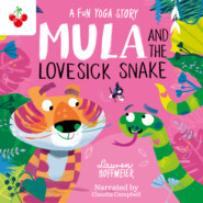 Mula and the Lovesick Snake: A Fun Yoga Story - Mula and Friends, Book 4 (unabridged)