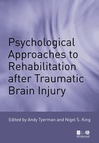 43518071 [Andy  Tyerman, Nigel King S.] Psychological Approaches to Rehabilitation after Traumatic Brain Injury