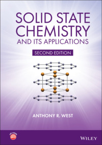 Solid State Chemistry and its Applications, Anthony R. West