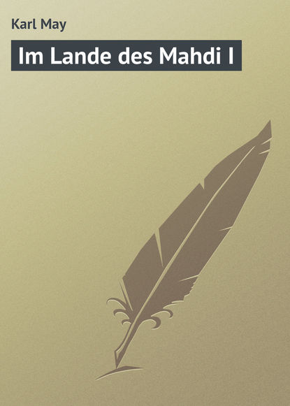 Im Lande des Mahdi I (Karl May). 