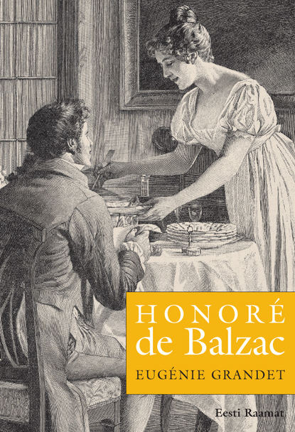 Оноре де Бальзак - Eugénie Grandet