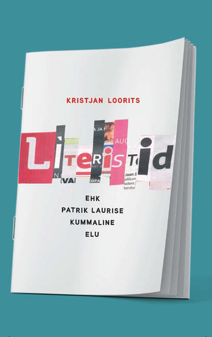 Kristjan Loorits - Literistid