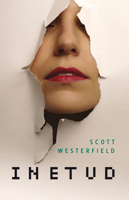 Scott Westerfeld - Inetud
