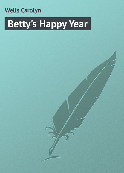 Wells Carolyn — Betty's Happy Year