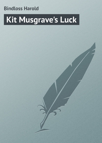 Kit Musgrave s Luck