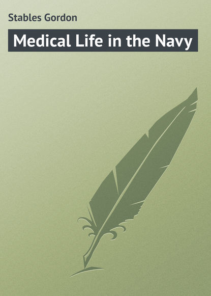 Stables Gordon — Medical Life in the Navy