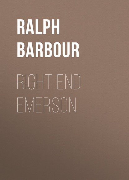Barbour Ralph Henry — Right End Emerson