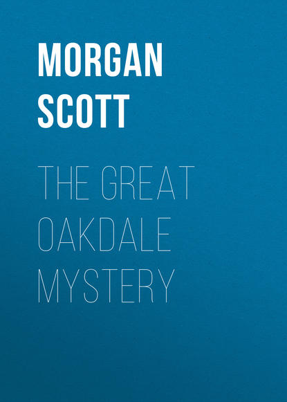 Scott Morgan — The Great Oakdale Mystery