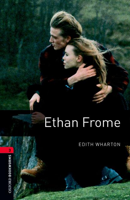 Edith Wharton - Ethan Frome