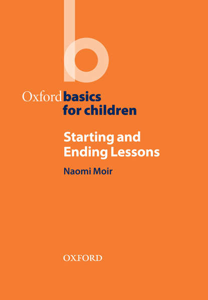 Naomi Moir - Starting and Ending Lessons