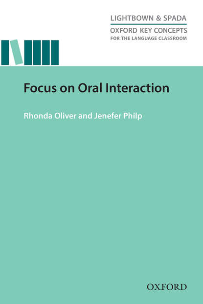 Jenefer  Philp - Focus on Oral Interaction