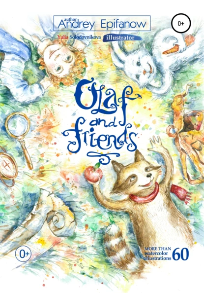 Обложка книги Olaf and Friends…, Yulia Vladimirovna Solodovnikova