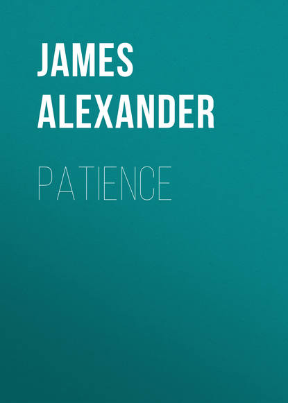 Alexander James Waddel — Patience