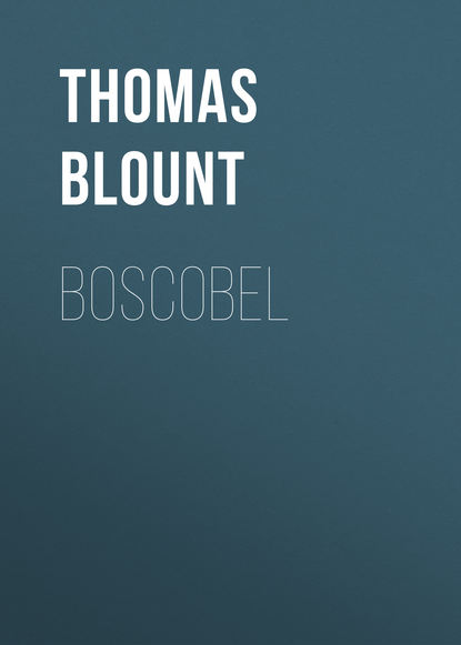 Boscobel (Thomas Blount). 