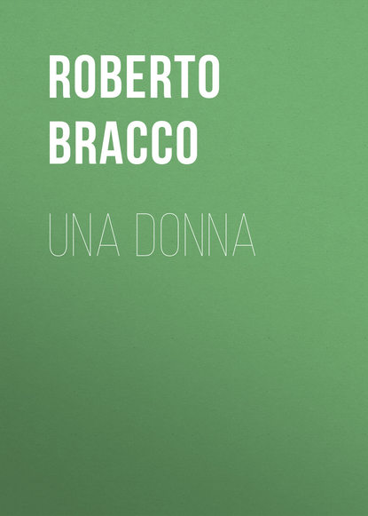 Bracco Roberto — Una donna