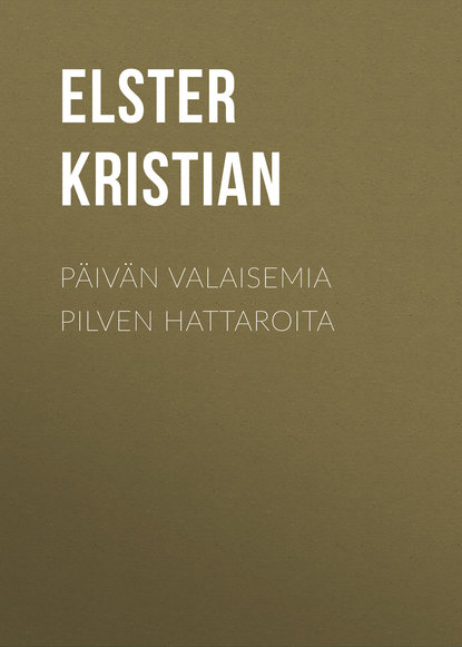 Päivän valaisemia pilven hattaroita (Elster Kristian). 