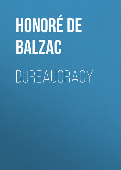 Bureaucracy (Оноре де Бальзак). 