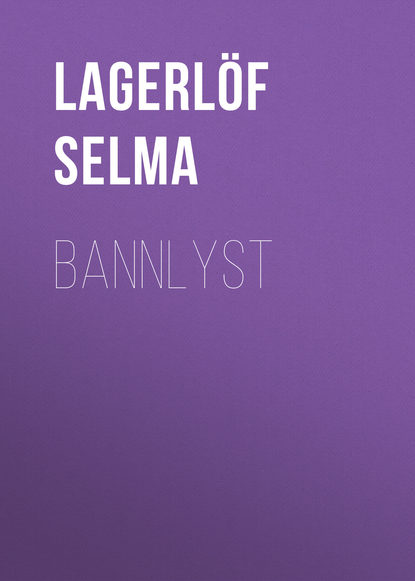 Bannlyst (Lagerlöf Selma). 