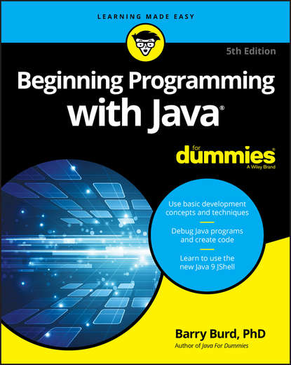 Barry Burd A. - Beginning Programming with Java For Dummies