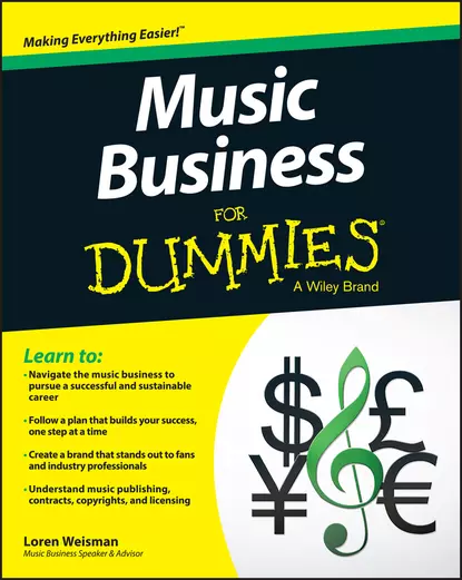 Обложка книги Music Business For Dummies, Loren  Weisman