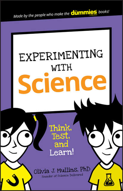 Olivia Mullins J. — Experimenting with Science. Think, Test, and Learn!
