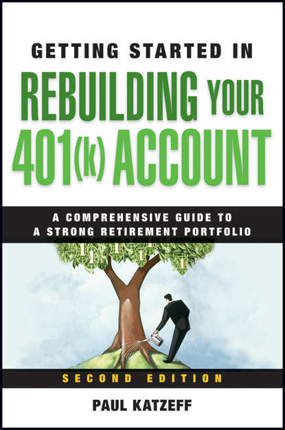 Paul Katzeff — Getting Started in Rebuilding Your 401(k) Account