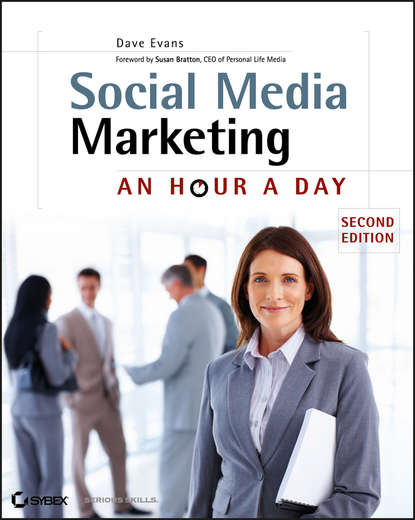 Dave  Evans - Social Media Marketing. An Hour a Day
