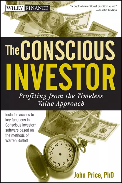 Обложка книги The Conscious Investor. Profiting from the Timeless Value Approach, John  Price