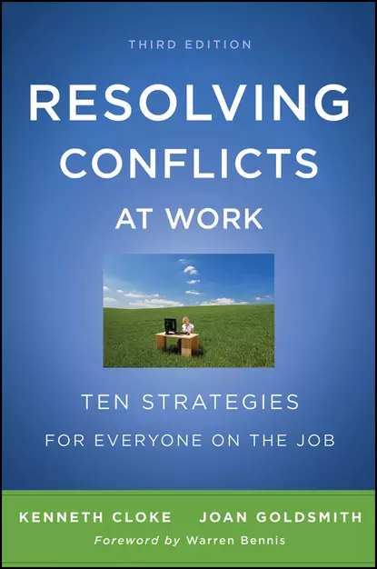 Обложка книги Resolving Conflicts at Work. Ten Strategies for Everyone on the Job, Kenneth  Cloke