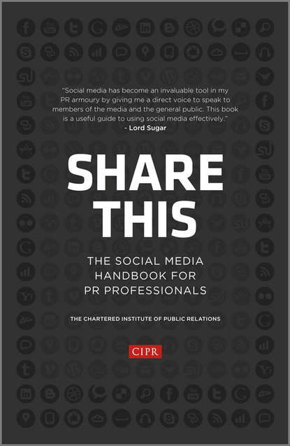 Группа авторов - Share This. The Social Media Handbook for PR Professionals