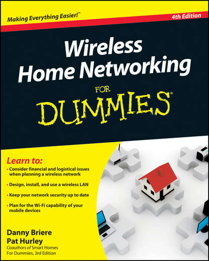 Danny  Briere - Wireless Home Networking For Dummies