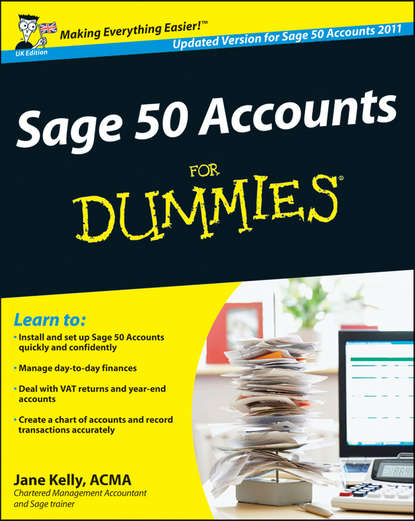 Jane  Kelly - Sage 50 Accounts For Dummies
