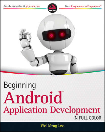 Wei-Meng  Lee - Beginning Android Application Development