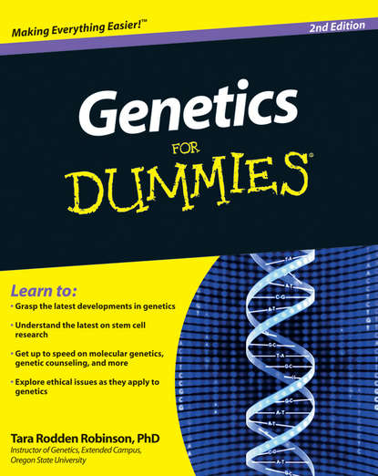 Genetics For Dummies (Tara Rodden Robinson). 