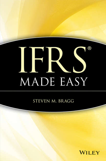 Steven Bragg M. - IFRS Made Easy