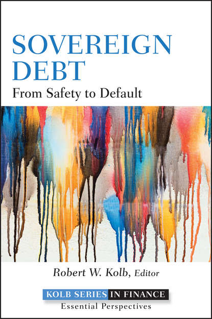Robert Kolb W. - Sovereign Debt. From Safety to Default