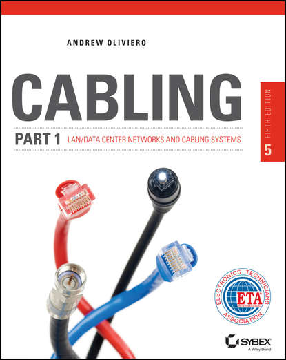 Andrew  Oliviero - Cabling Part 1. LAN Networks and Cabling Systems